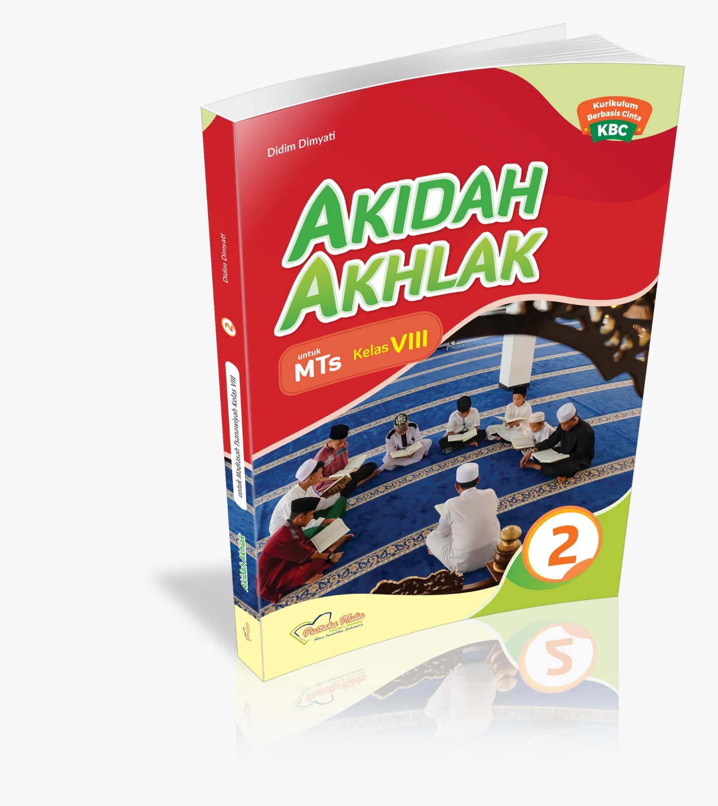 Akidah Akhlak untuk MTs Kelas 8 KBC