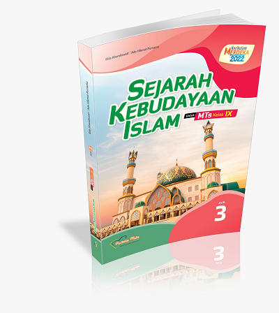 Sejarah Kebudayaan Islam Kelas 9 Kurikulum Merdeka