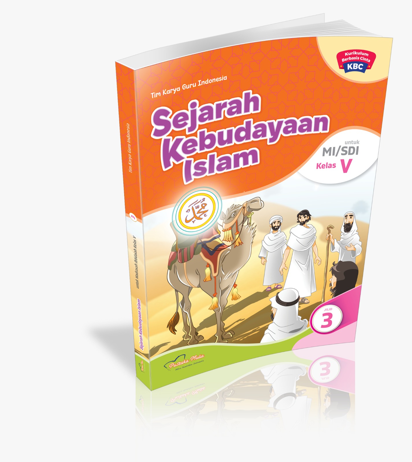 Sejarah Kebudayaan Islam untuk SDI/MI Kelas 5 KBC