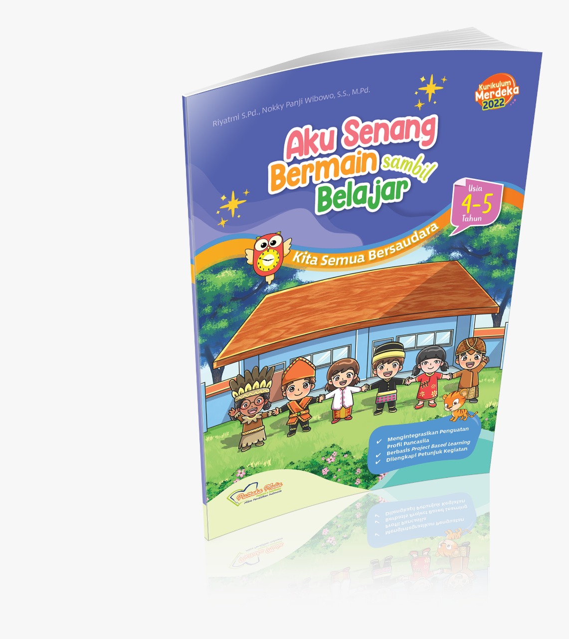 TK A KURMER Aku Senang Bermain sambil Belajar Usia 4-5 Tahun (Tema-3)
